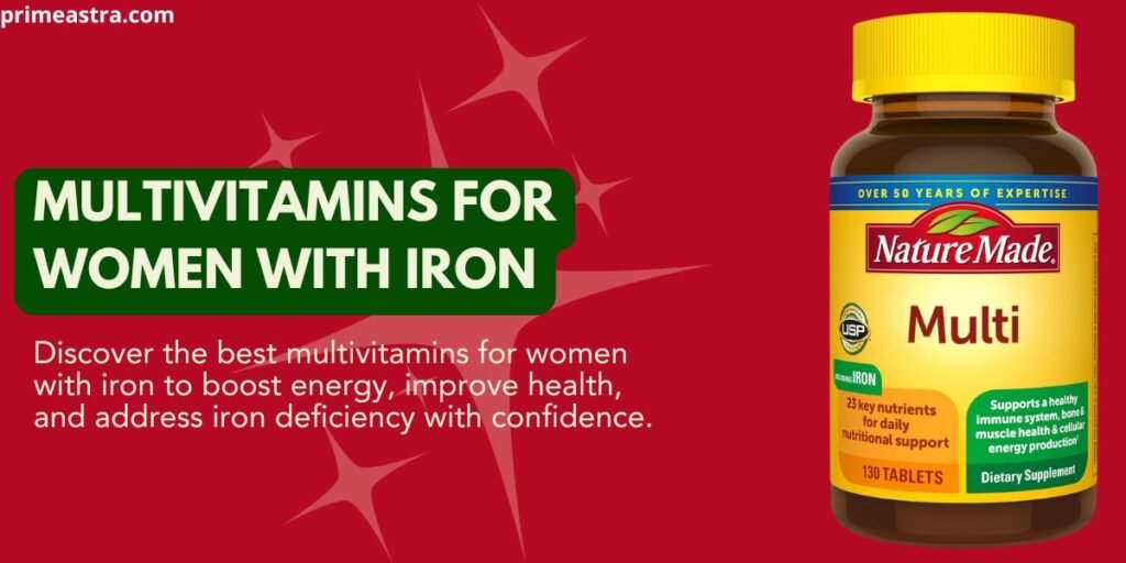 Multivitamins for Women with Iron