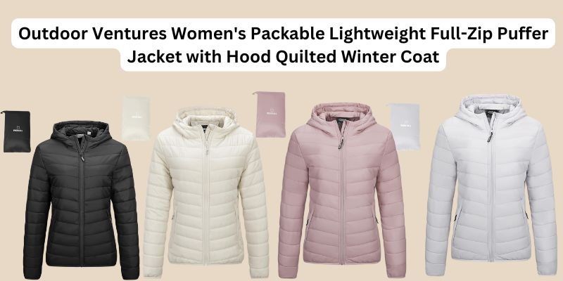 Outdoor Ventures Women's Packable Lightweight Full-Zip Puffer Jacket with Hood Quilted Winter Coat0 (1)8